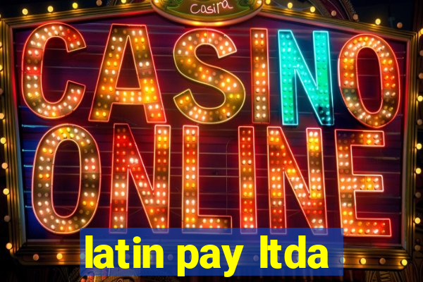 latin pay ltda